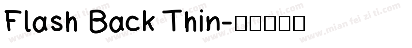 Flash Back Thin字体转换